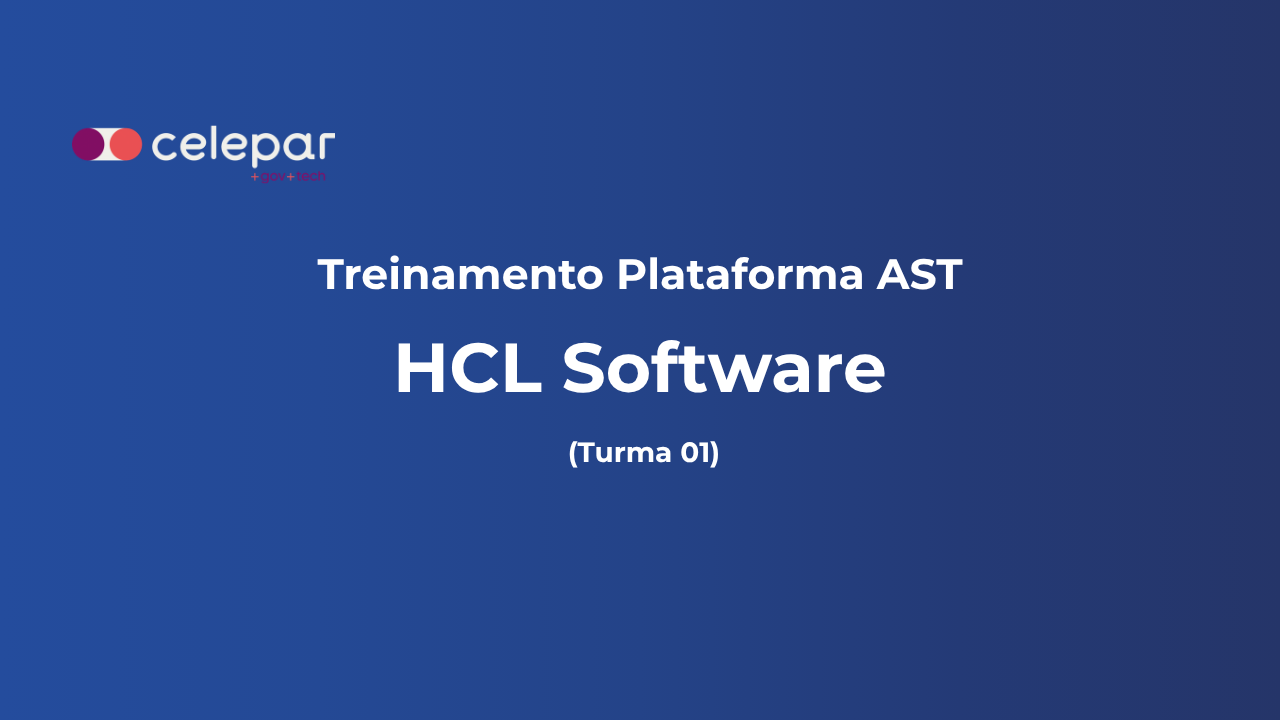 Treinamento Plataforma AST - HCL Software (Turma 1)