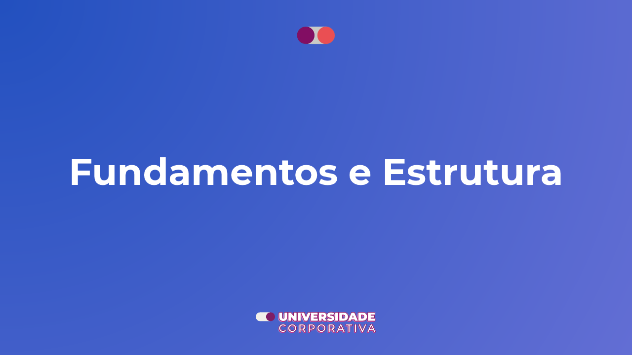 Business Case - Fundamentos e Estrutura