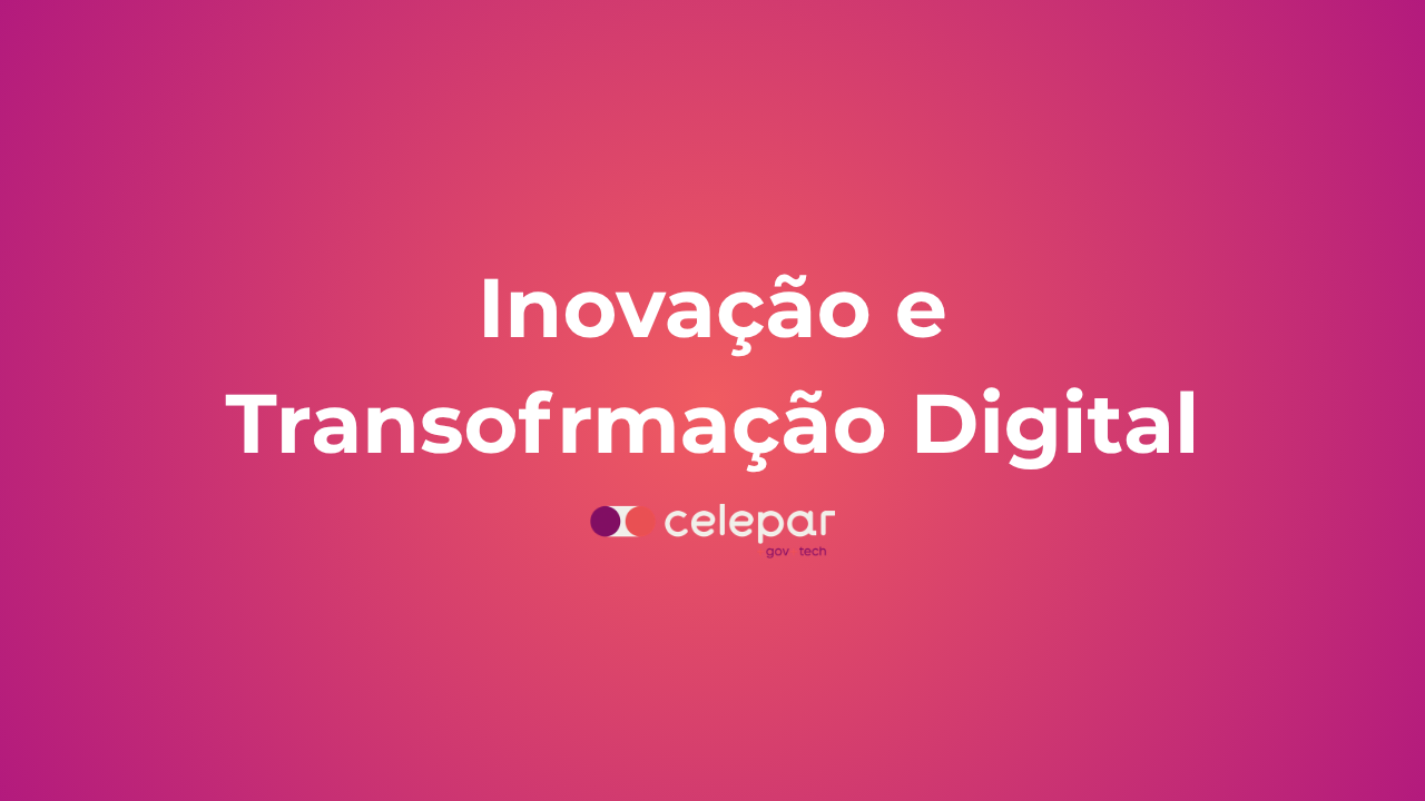 Inovação e Transformação Digital